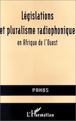 Télécharger le livre :  Législations et pluralisme radiophonique en Afrique de l'Ouest