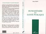 Télécharger le livre :  HUMANITAIRE ET SANTÉ PUBLIQUE