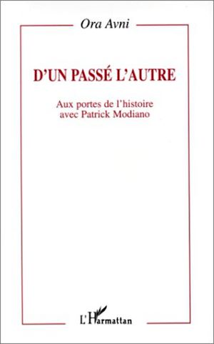 Téléchargez le livre :  D'un passé l'autre