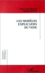 Télécharger le livre :  LES MODELES EXPLICATIFS DU VOTE