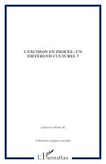 Download this eBook L'excision en procès : un différend culturel ?