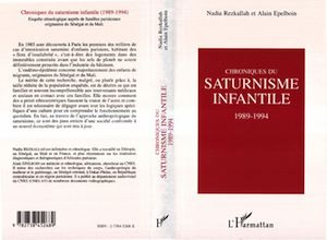 Téléchargez le livre :  Chroniques du saturnisme infantile 1989-1994