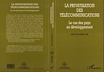 Télécharger le livre :  LA PRIVATISATION DES TELECOMMUNICATIONS