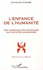 Télécharger le livre :  L'ENFANCE DE L'HUMANITE