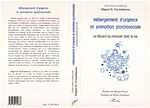 Télécharger le livre :  HÉBERGEMENT D'URGENCE ET ANIMATION PSYCHOSOCIALE