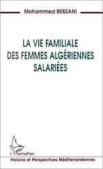 Télécharger le livre :  La vie familiale des femmes algériennes salariées