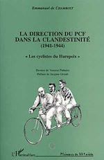 Télécharger le livre :  La direction du PCF dans la clandestinité (1941-1944)