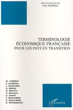 Téléchargez le livre :  TERMINOLOGIE ECONOMIQUE FRANÇAISE POUR LES PAYS EN TRANSITION