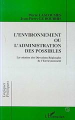 Télécharger le livre :  L'environnement ou l'administration des possibles