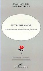 Download this eBook Le travail bradé