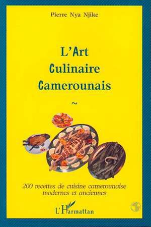 Téléchargez le livre :  L'art Culinaire Camerounais