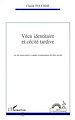 Télécharger le livre :  Vécu identitaire et cécité tardive