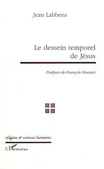 Télécharger le livre :  Le dessein temporel de Jésus
