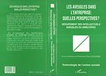 Télécharger le livre :  LES AVEUGLES DANS L'ENTREPRISE : QUELLES PERSPECTIVES ?