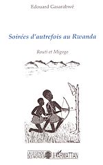 Télécharger le livre :  Soirées d'autrefois au Rwanda