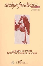 Télécharger le livre :  Le temps de l'acte ponctuations de la cure