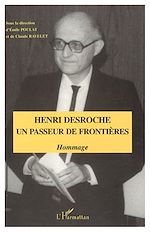 Télécharger le livre :  Henri Desroche un passeur de frontières