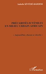 Télécharger le livre :  Précarités juvéniles en milieu urbain africain