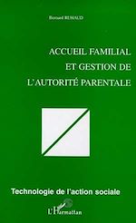 Télécharger le livre :  ACCUEIL FAMILIAL ET GESTION DE L'AUTORITÉ PARENTALE