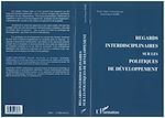 Télécharger le livre :  Regards Interdisciplinaires sur les Politiques de Développement