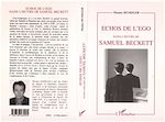 Télécharger le livre :  Échos de l'ego dans l'oeuvre de Samuel Beckett