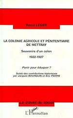 Télécharger le livre :  La colonie agricole et pénitentiaire de Mettray
