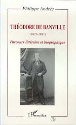 Télécharger le livre :  Théodore de Banville (1823-1891)