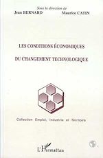 Télécharger le livre :  Les conditions économiques du changement technologique