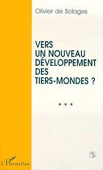 Télécharger le livre :  Vers un Nouveau Développement des Tiers-Mondes ?