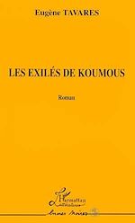 Télécharger le livre :  Les Exilés de Koumous