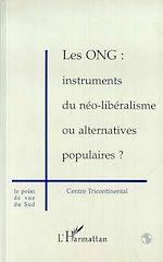 Télécharger le livre :  Les Ong: Instruments du Néo-Libéralisme ou Alternatives Populaires ?