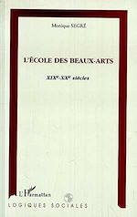 Download this eBook L'ÉCOLE DES BEAUX-ARTS XIXème-XXème siècles