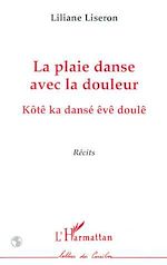 Télécharger le livre :  La Plaie Danse avec la Douleur