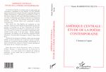 Télécharger le livre :  AMERIQUE CENTRALE : ETUDE DE LA POESIE CONTEMPORAINE