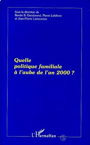 Téléchargez le livre :  Quelle politique familiale à l'aube de l'an 2000 ?