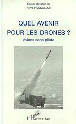 Télécharger le livre :  Quel Avenir pour les Drones ?