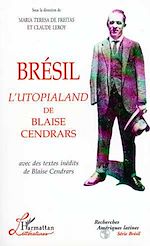 Download this eBook Brésil l'Utopialand de Blaise Cendrars