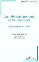 Télécharger le livre :  Les Névroses Toxiques et Traumatiques