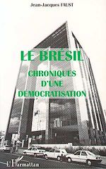 Télécharger le livre :  Le Brésil Chroniques d'une Démocratisation