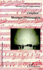 Télécharger le livre :  L'espace : musique /philosophie