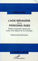 Télécharger le livre :  L'aide ménagère et la personne agée