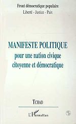 Télécharger le livre :  Manifeste Politique pour une Action Civique Citoyenne et Démocratique -Tchad