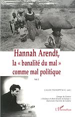Télécharger le livre :  Hannah Arendt, la " banalité du mal" comme mal politique