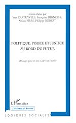 Download this eBook Politique, Police et Justice au Bord du Futur