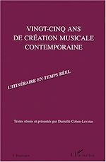Télécharger le livre :  VINGT-CINQ ANS DE CREATION MUSICALE CONTEMPORAINE