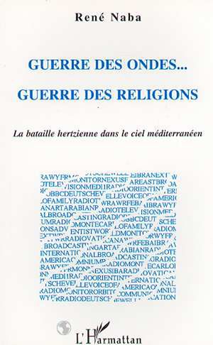 Téléchargez le livre :  Guerre des Ondes... Guerre des Religions
