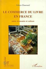 Télécharger le livre :  Le commerce du livre en France