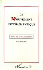 Télécharger le livre :  Le Mouvement Psychanalytique Vol. I, 1