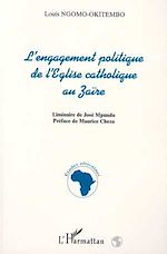 Download this eBook L'engagement politique de l'église catholique au Zaire