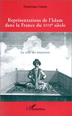Télécharger le livre :  Représentations de l'islam dans la France du XVIIe siècle